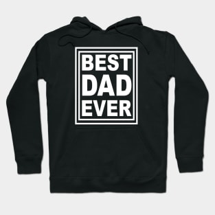 Best Dad Ever Tshirt Hoodie